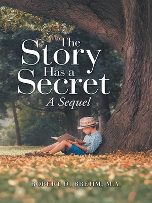 cover image of The Story Has a Secret